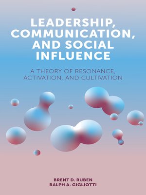 cover image of Leadership, Communication, and Social Influence